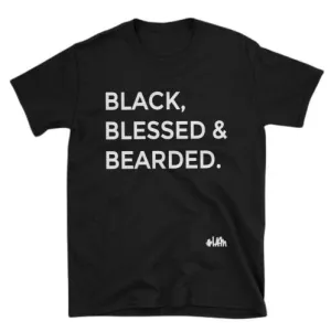 BLACK, BLESSED AND BEARDED Tee