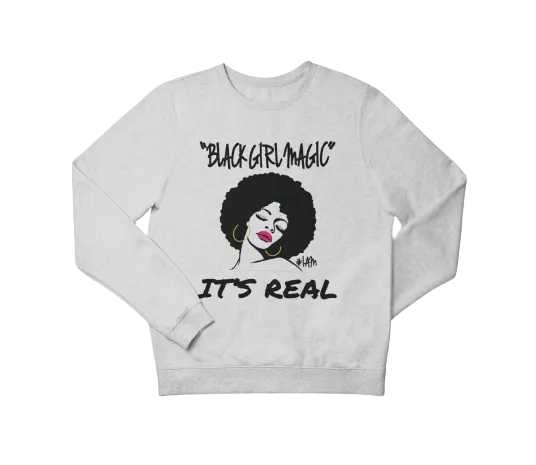 BLACK GIRL MAGIC Sweatshirt