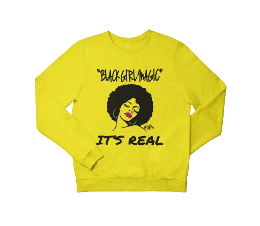 BLACK GIRL MAGIC Sweatshirt