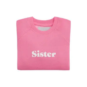 Hot Pink 'Sister' Sweatshirt
