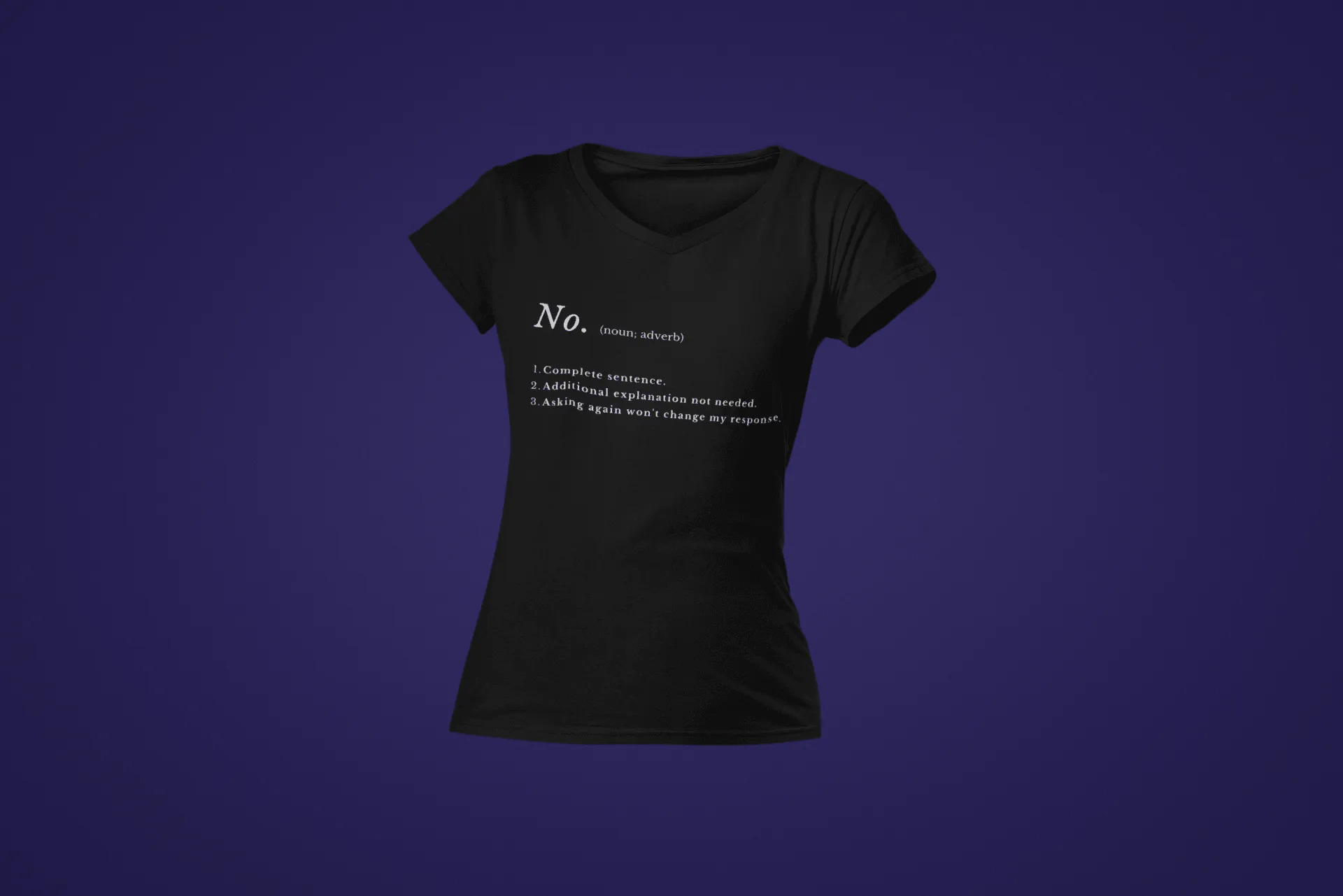 No (Full Sentence) (V-neck) T-shirt