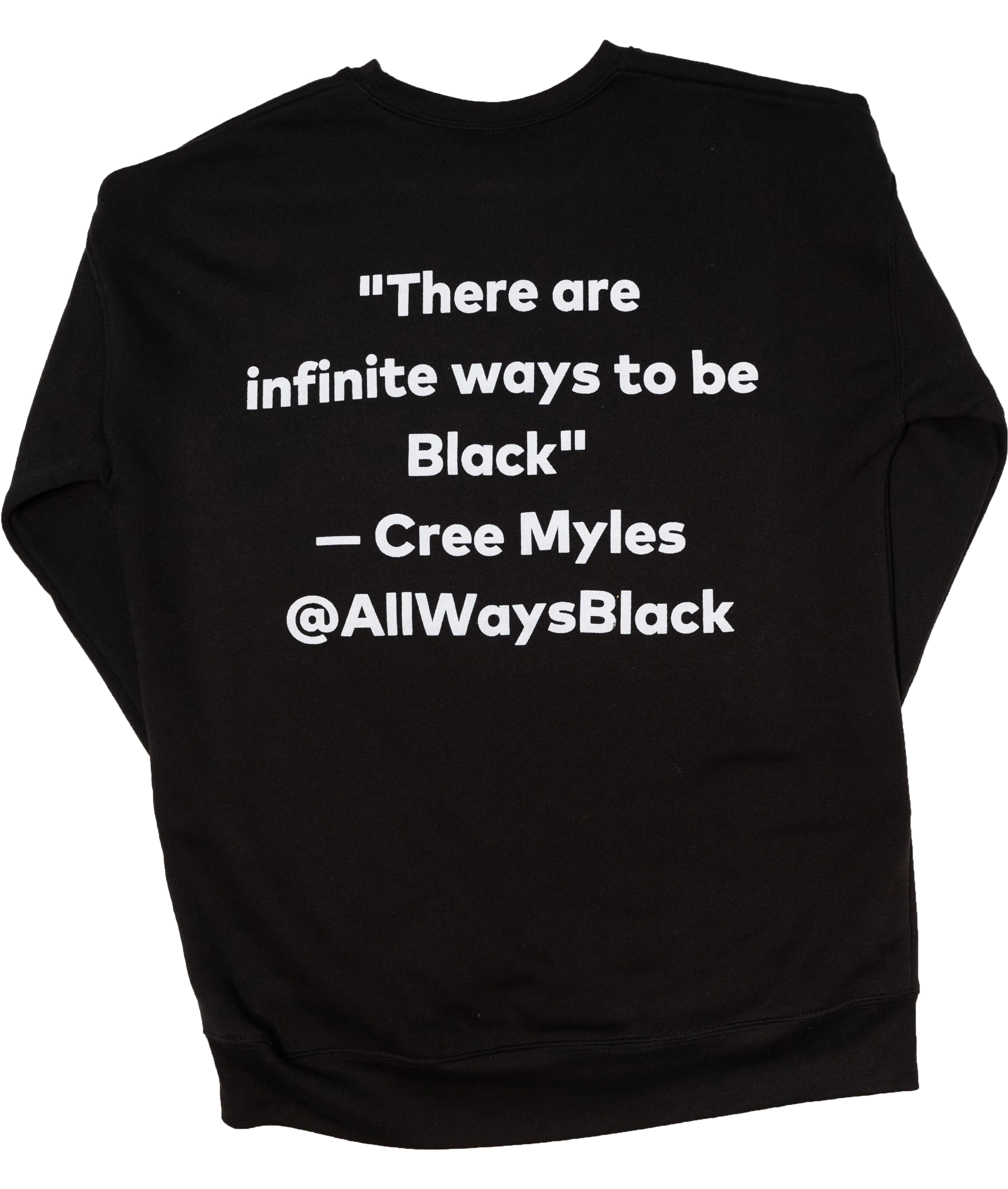 "ALL WAYS BLACK" Infinite Crewneck