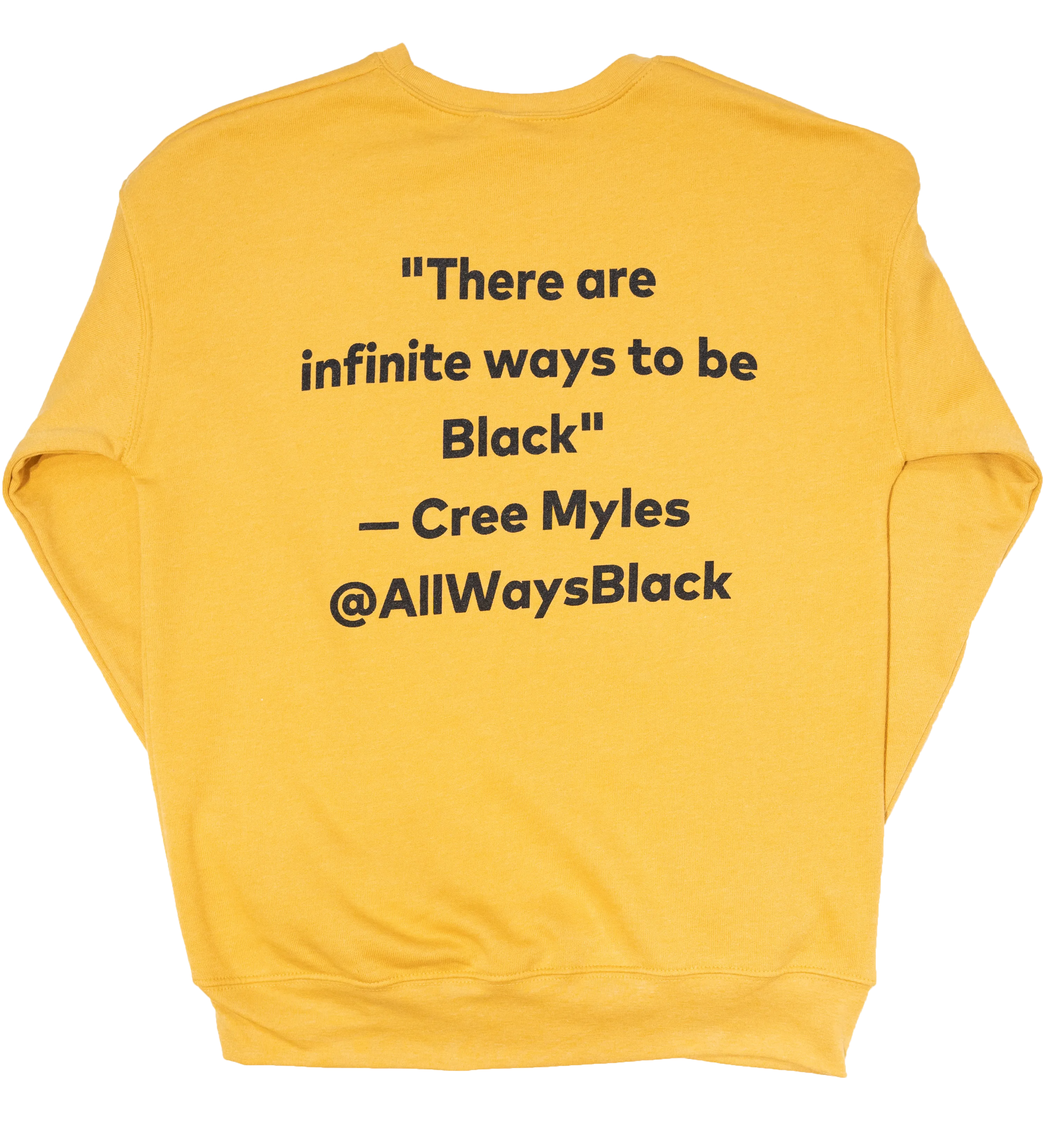 "ALL WAYS BLACK" Infinite Crewneck