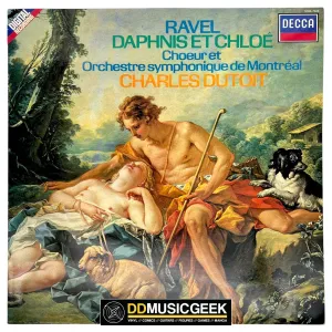 Ravel*, Choeur* Et Orchestre Symphonique De Montréal, Charles Dutoit: Daphnis Et Chloé (LP, RP)