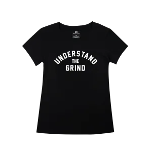Understand the Grind Women's Tee - Black