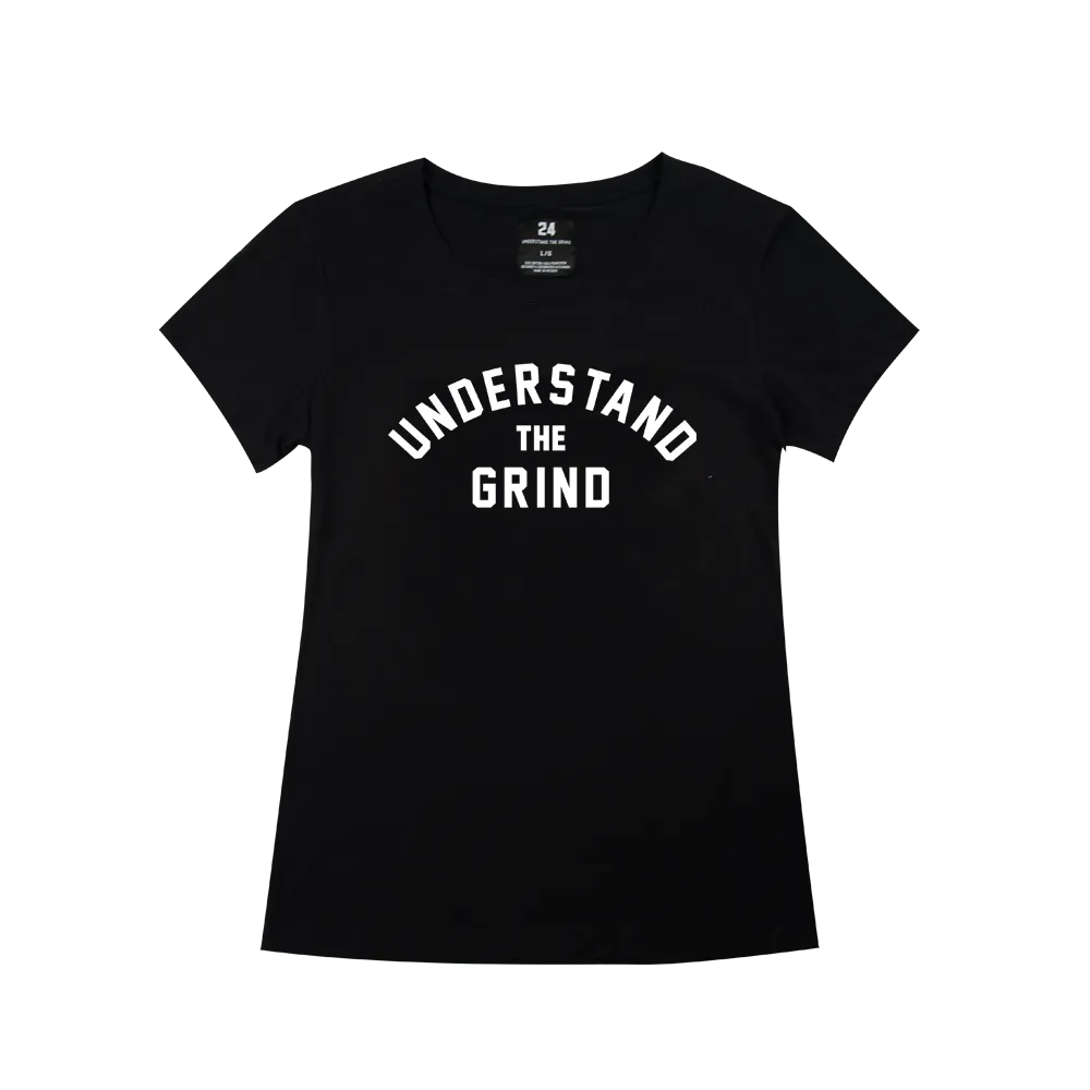 Understand the Grind Women's Tee - Black